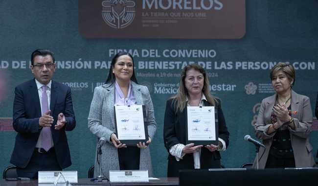 Firman Gobierno de México y de Morelos, convenio de Universalidad de la Pensión para el Bienestar de las Personas con Discapacidad